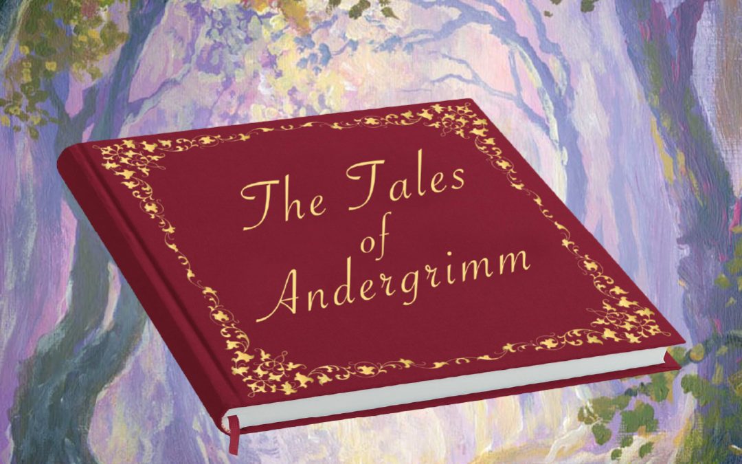 The Tales of Andergrimm